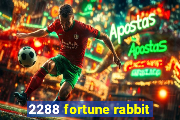 2288 fortune rabbit